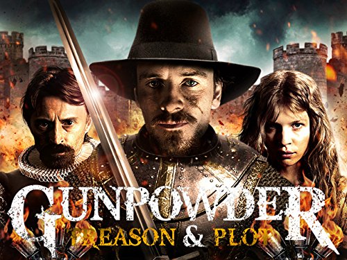 Gunpowder, Treason & Plot